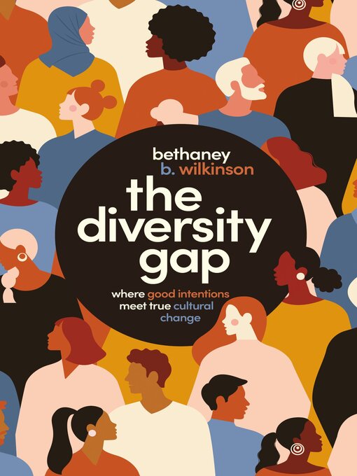 Title details for The Diversity Gap by Bethaney Wilkinson - Available